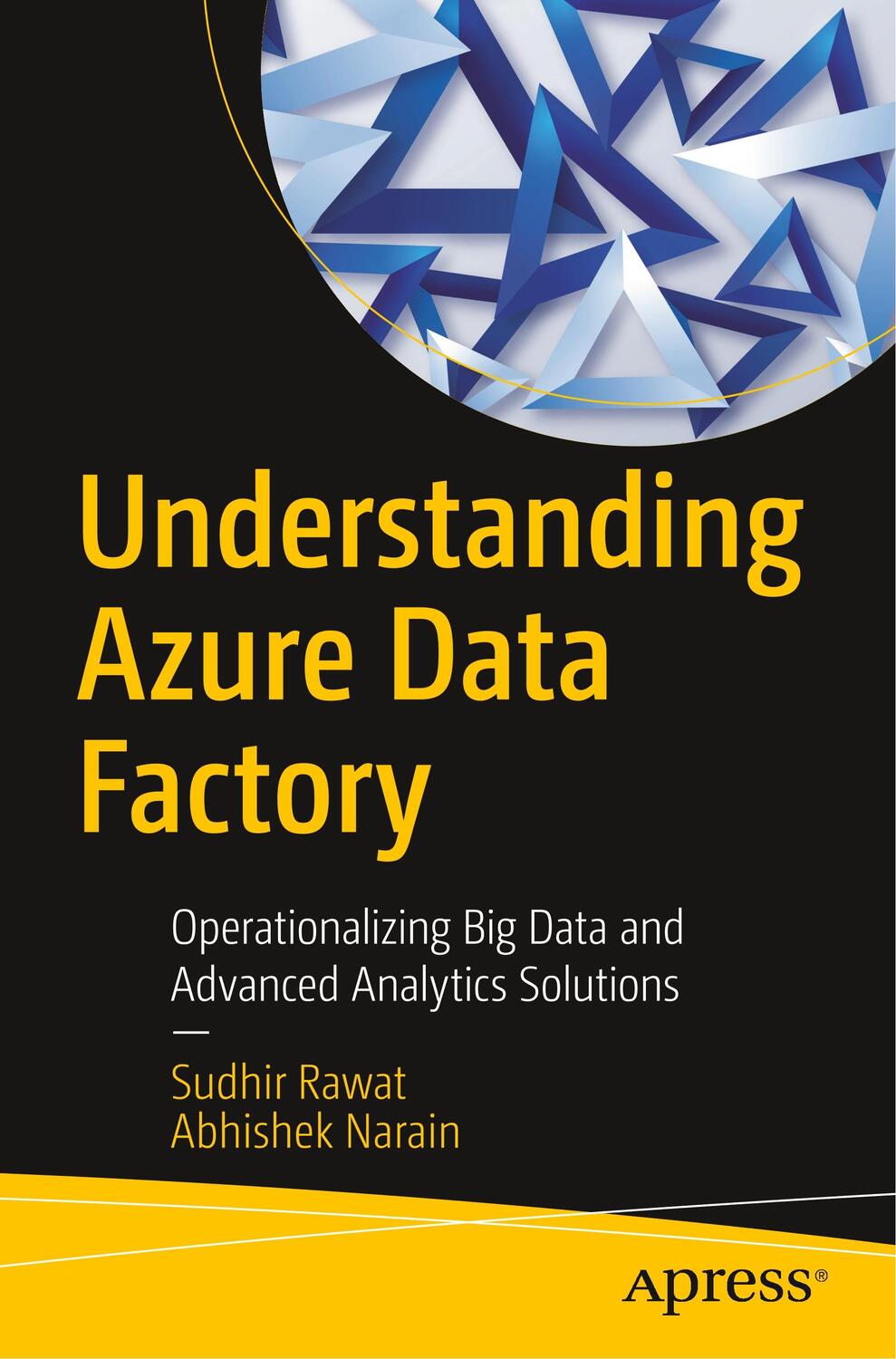 Cover: 9781484241219 | Understanding Azure Data Factory | Abhishek Narain (u. a.) | Buch