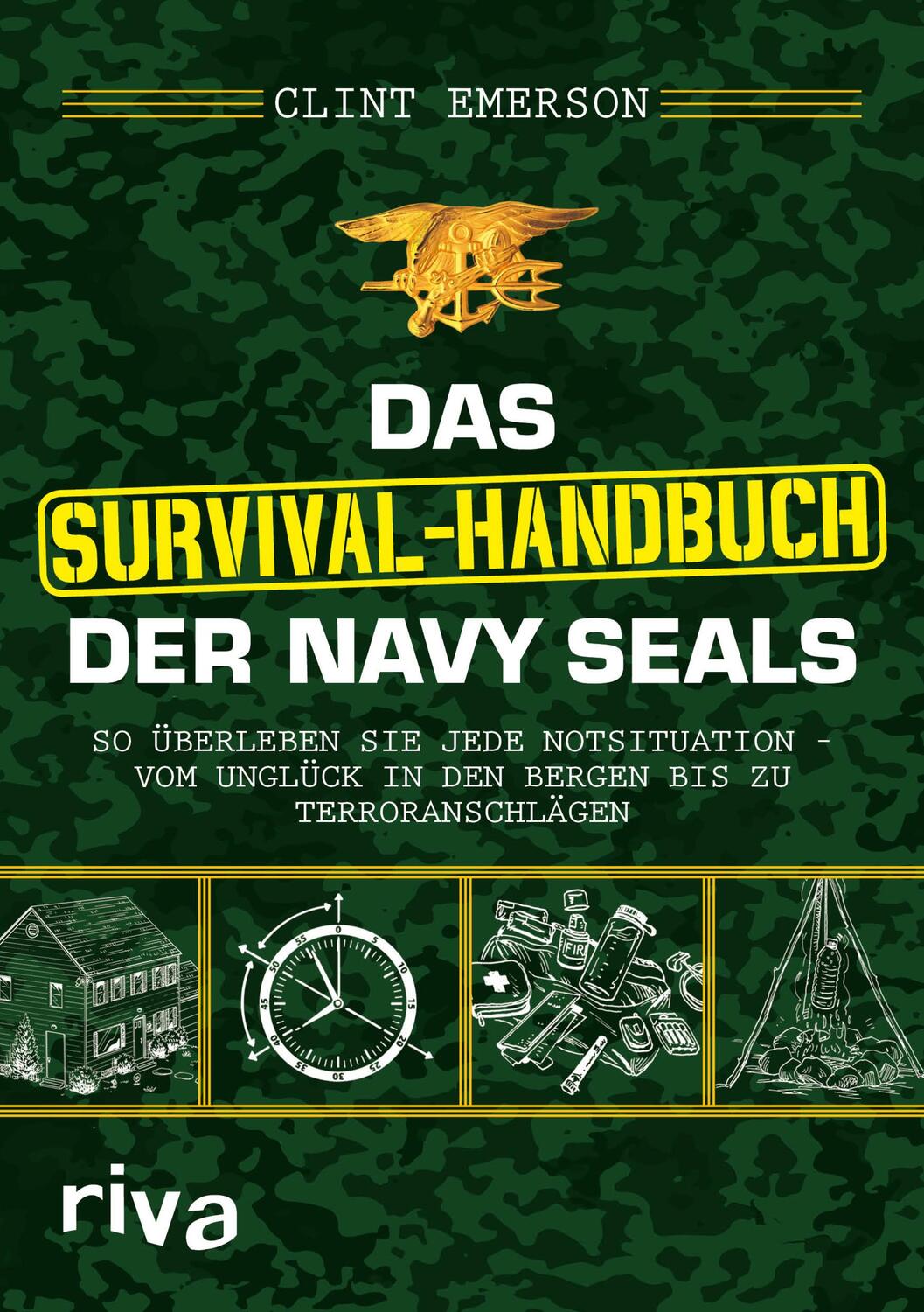Cover: 9783742301765 | Das Survival-Handbuch der Navy SEALs | Clint Emerson | Buch | Deutsch