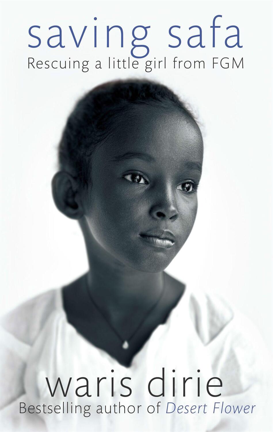 Cover: 9780349005980 | Saving Safa | Rescuing a Little Girl from FGM | Waris Dirie | Buch