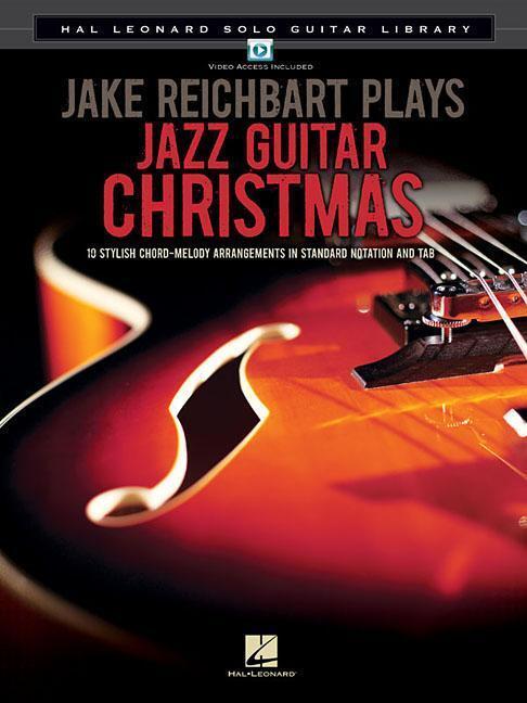 Cover: 9781458411457 | Jake Reichbart Plays Jazz Guitar Christmas: Hal Leonard Solo Guitar...