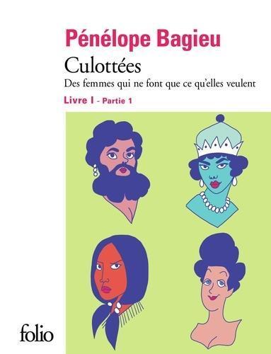 Cover: 9782072794100 | Culottées Livre 1 - Partie 1: Culottées | Pénélope Bagieu | Buch
