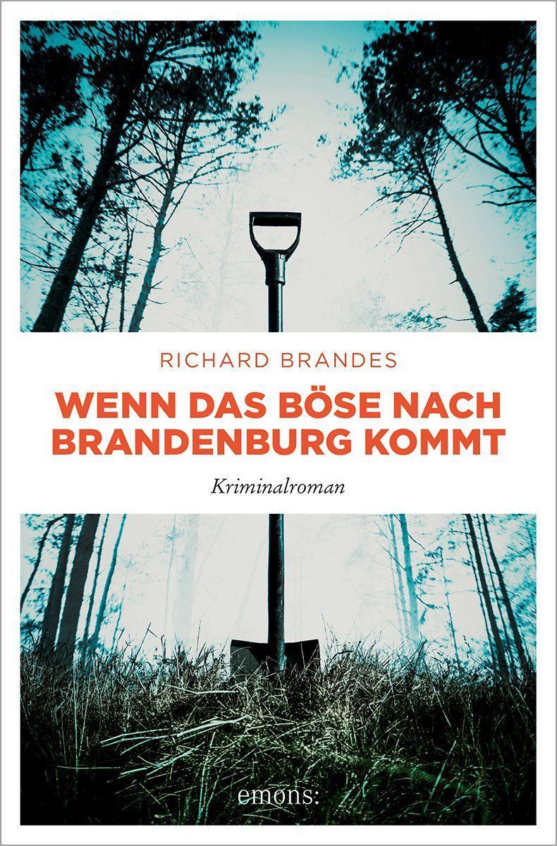 Cover: 9783740815943 | Wenn das Böse nach Brandenburg kommt | Kriminalroman | Richard Brandes