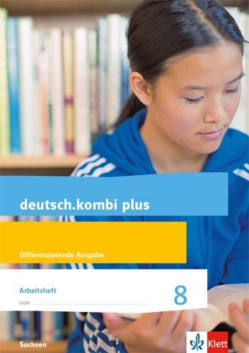 Cover: 9783123136443 | deutsch.kombi plus 8. Arbeitsheft mit Lösungen Klasse 8....