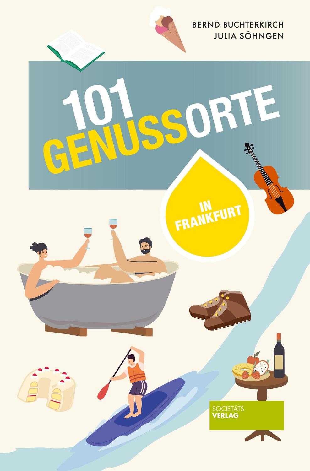 Cover: 9783955424114 | 101 GenussOrte in Frankfurt | Bernd Buchterkirch (u. a.) | Taschenbuch