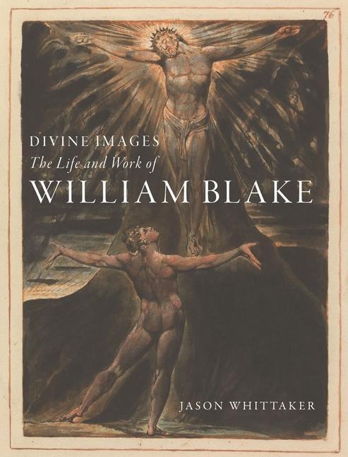 Cover: 9781789142877 | Divine Images | The Life and Work of William Blake | Jason Whittaker