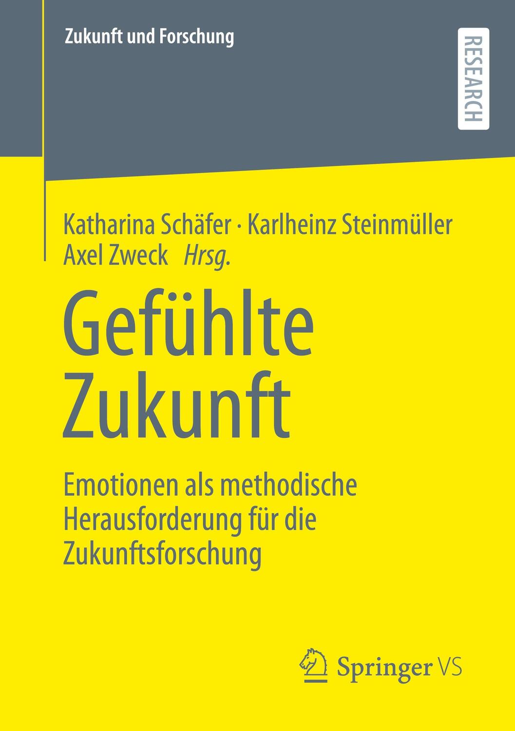 Cover: 9783658358891 | Gefühlte Zukunft | Katharina Schäfer (u. a.) | Taschenbuch | Deutsch