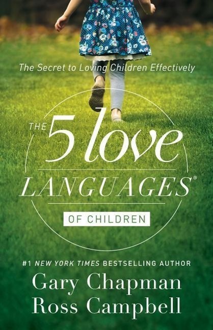 Cover: 9780802412850 | The 5 Love Languages of Children | Gary Chapman | Taschenbuch | 2016