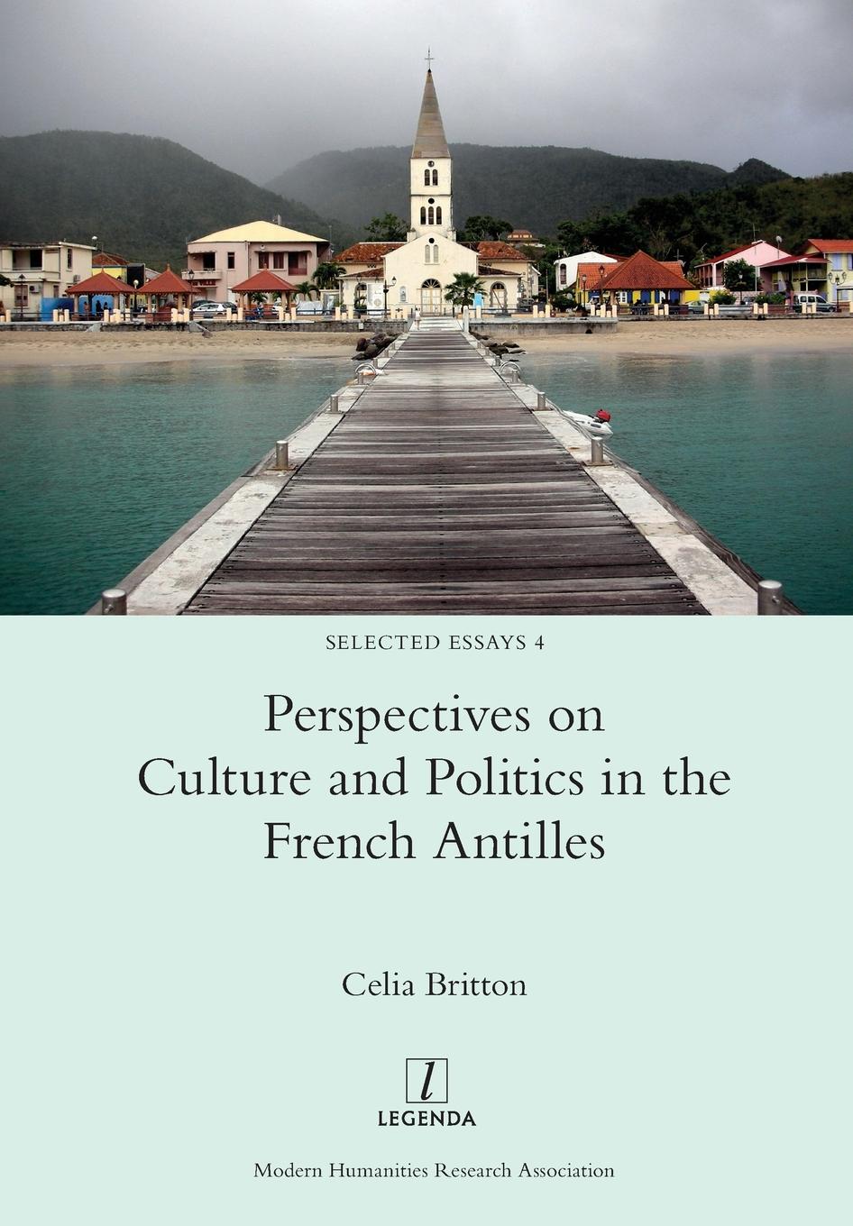 Cover: 9781781885628 | Perspectives on Culture and Politics in the French Antilles | Britton