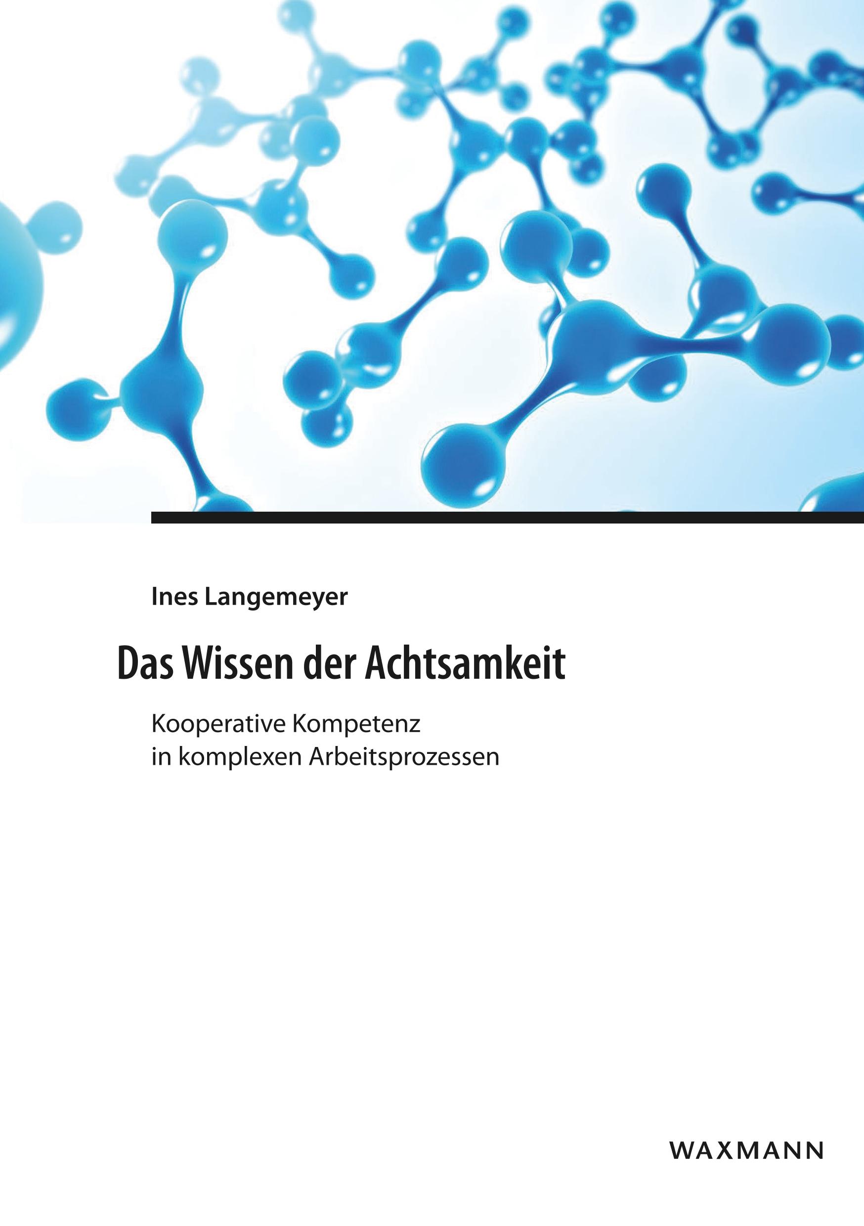 Cover: 9783830933083 | Das Wissen der Achtsamkeit | Ines Langemeyer | Taschenbuch | 280 S.