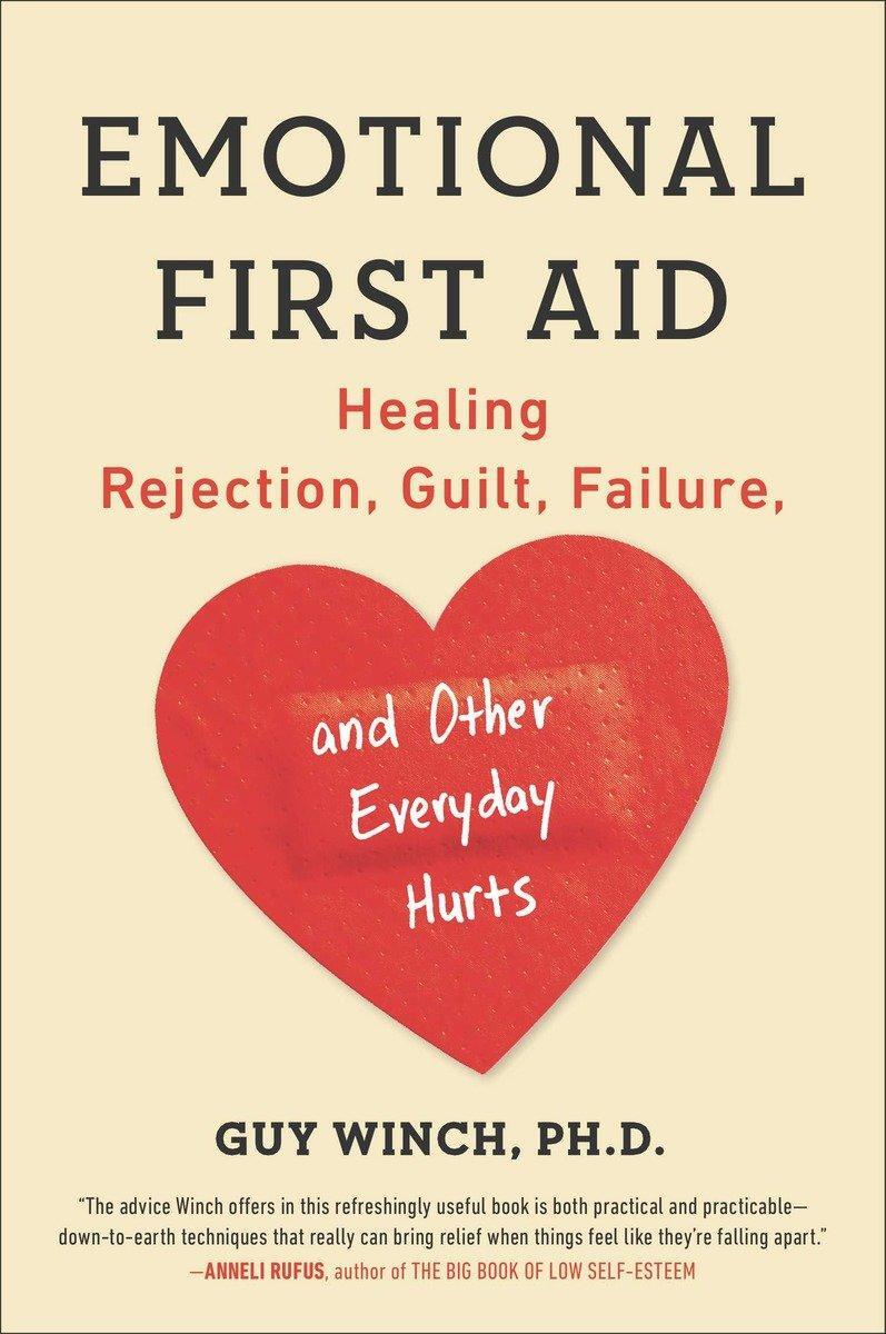 Cover: 9780142181072 | Emotional First Aid: Healing Rejection, Guilt, Failure, and Other...