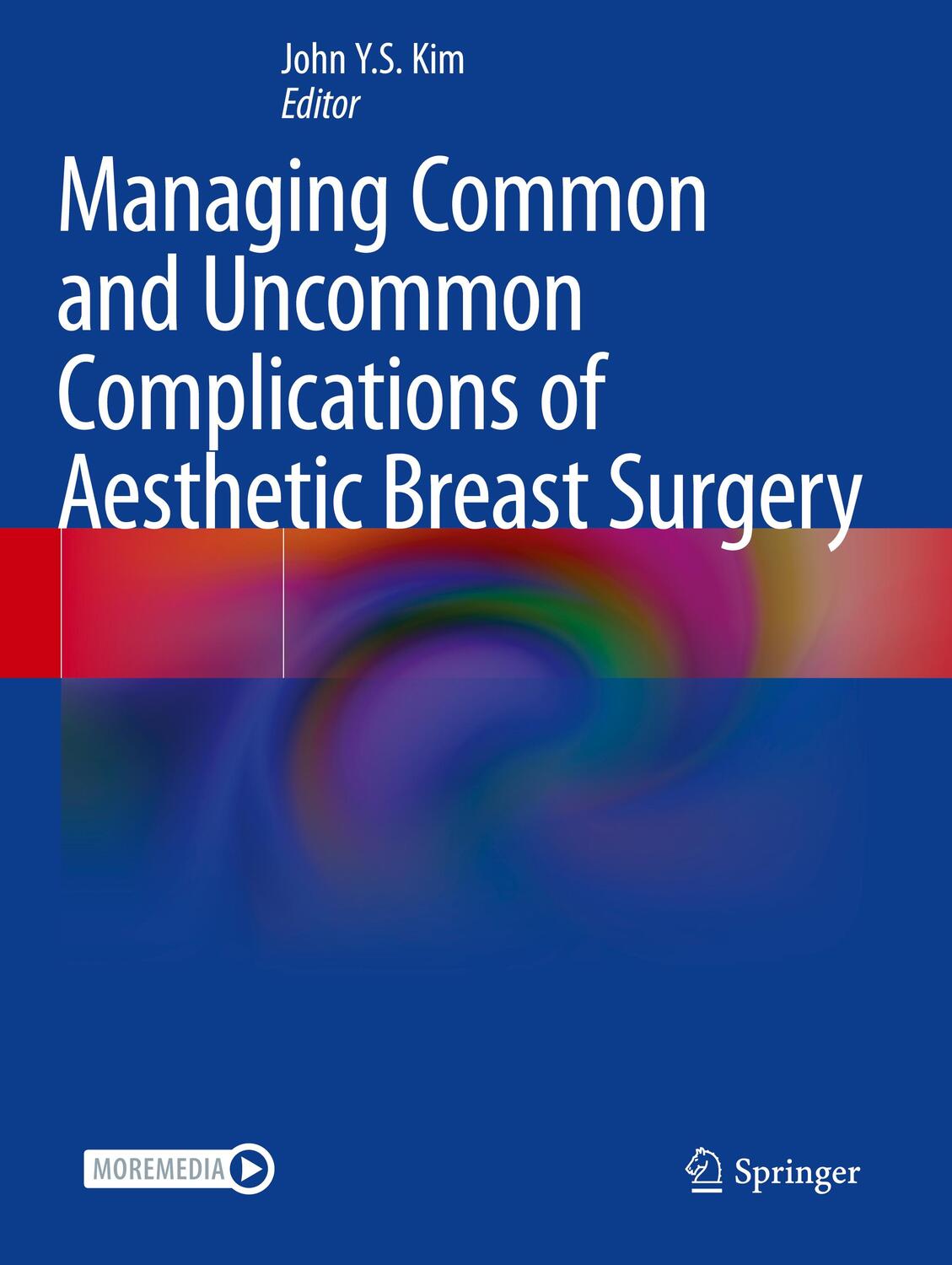 Cover: 9783030571238 | Managing Common and Uncommon Complications of Aesthetic Breast Surgery