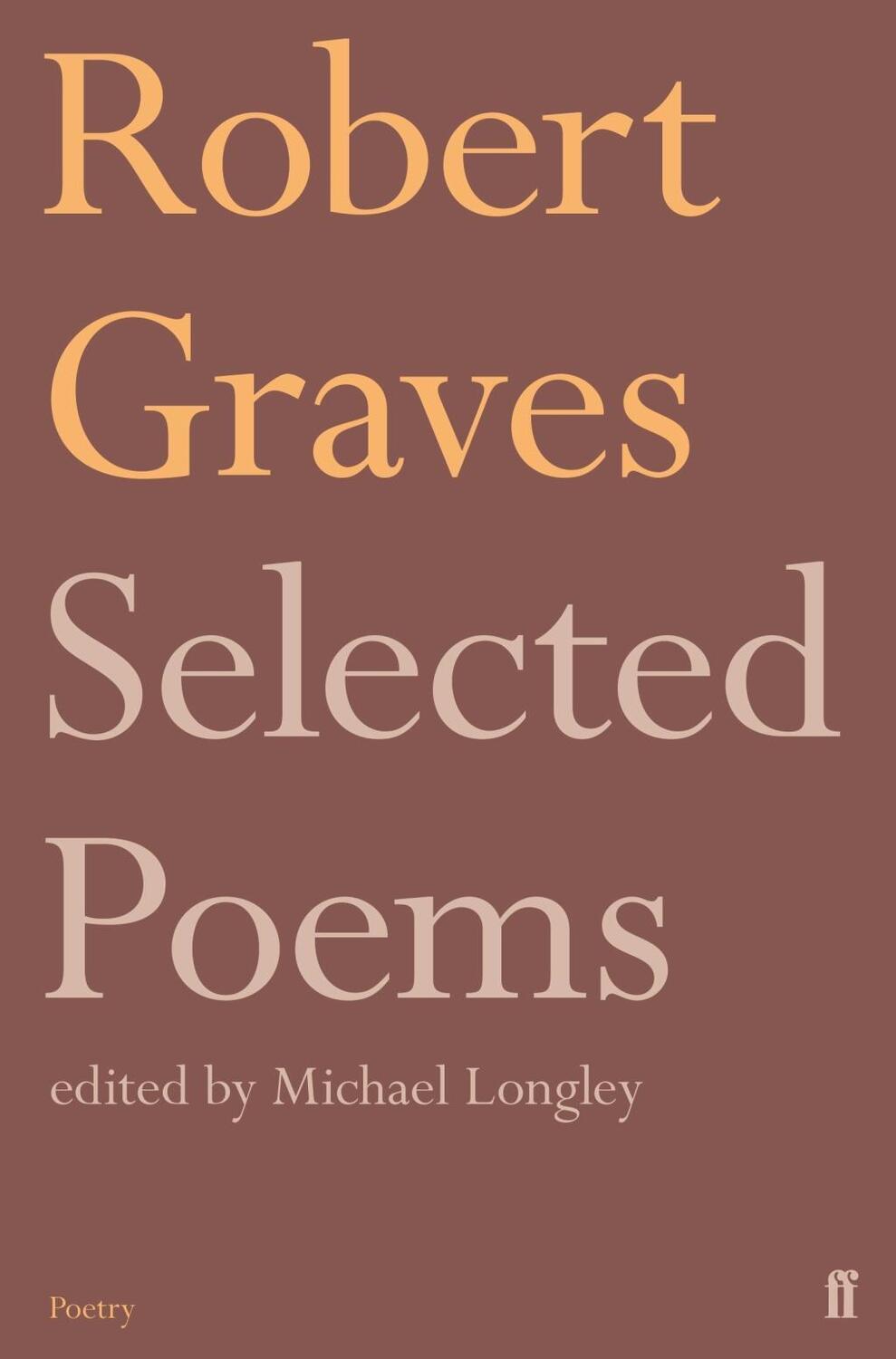 Cover: 9780571347681 | Selected Poems | Robert Graves | Taschenbuch | Poets of the Great War