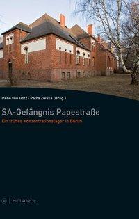 Cover: 9783863311179 | SA-Gefängnis Papestraße | Ein frühes Konzentrationslager in Berlin