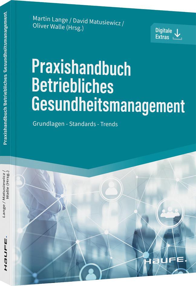 Cover: 9783648158807 | Praxishandbuch Betriebliches Gesundheitsmanagement | Lange (u. a.)