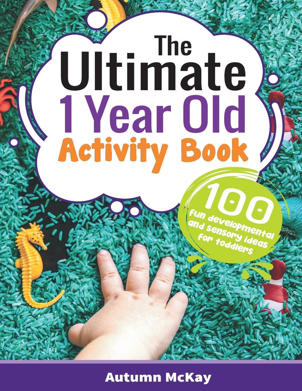 Cover: 9781952016431 | The Ultimate 1 Year Old Activity Book | Autumn McKay | Taschenbuch