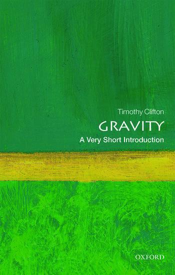 Cover: 9780198729143 | Gravity: A Very Short Introduction | Timothy Clifton | Taschenbuch