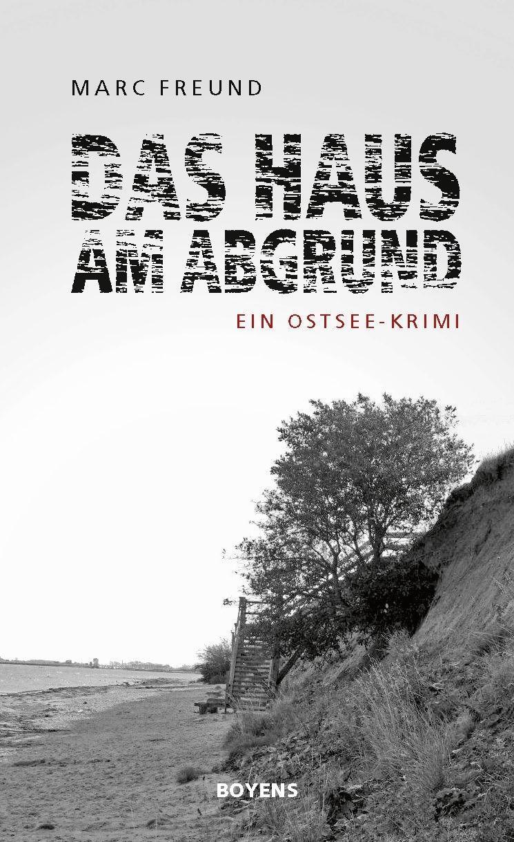 Cover: 9783804213784 | Das Haus am Abgrund | Ein Ostsee-Krimi | Marc Freund | Taschenbuch