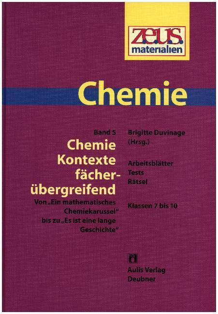 Cover: 9783761425244 | Chemie - Kontexte fächerübergreifend | z.e.u.s. - Materialien Chemie