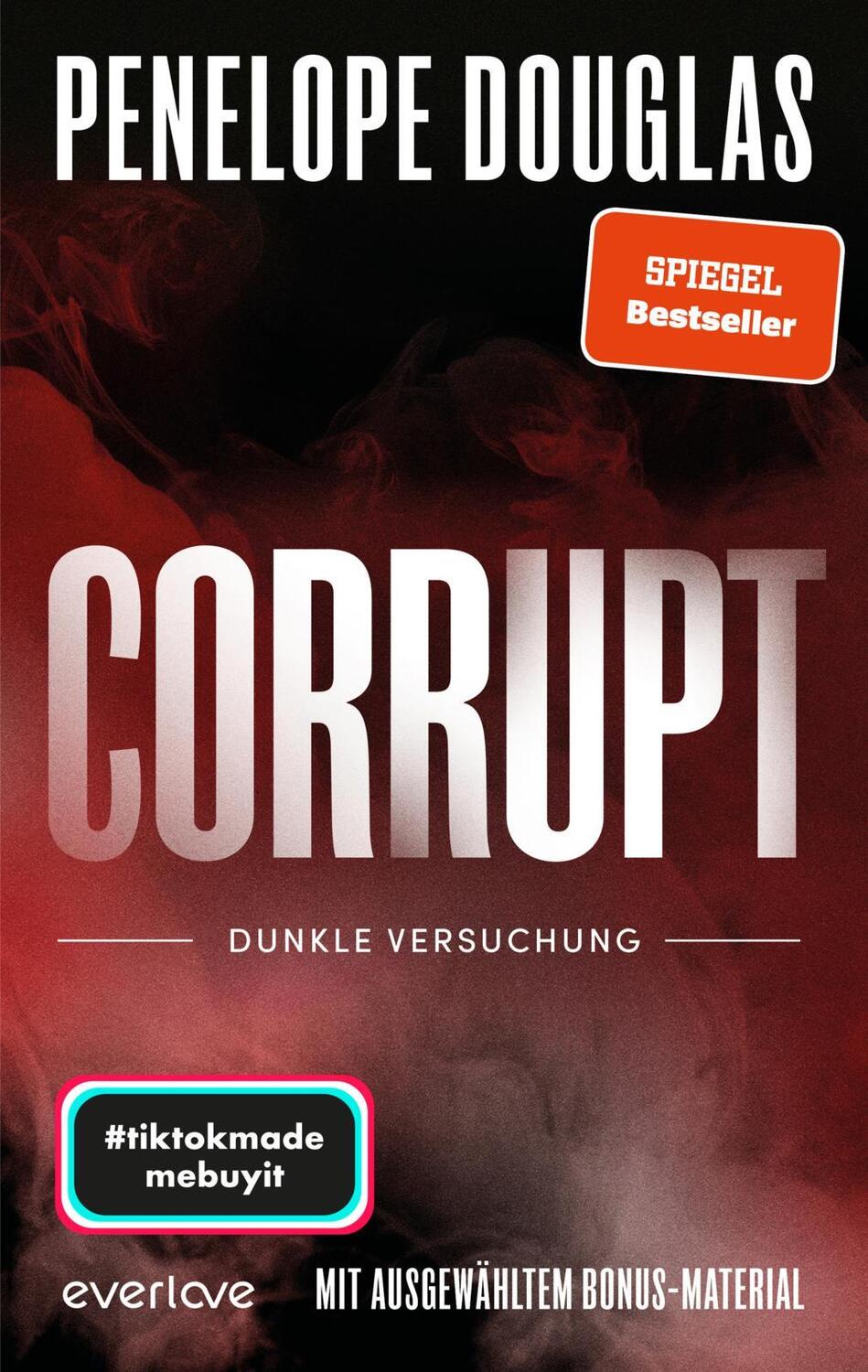 Cover: 9783492065313 | Corrupt - Dunkle Versuchung | Penelope Douglas | Taschenbuch | 480 S.