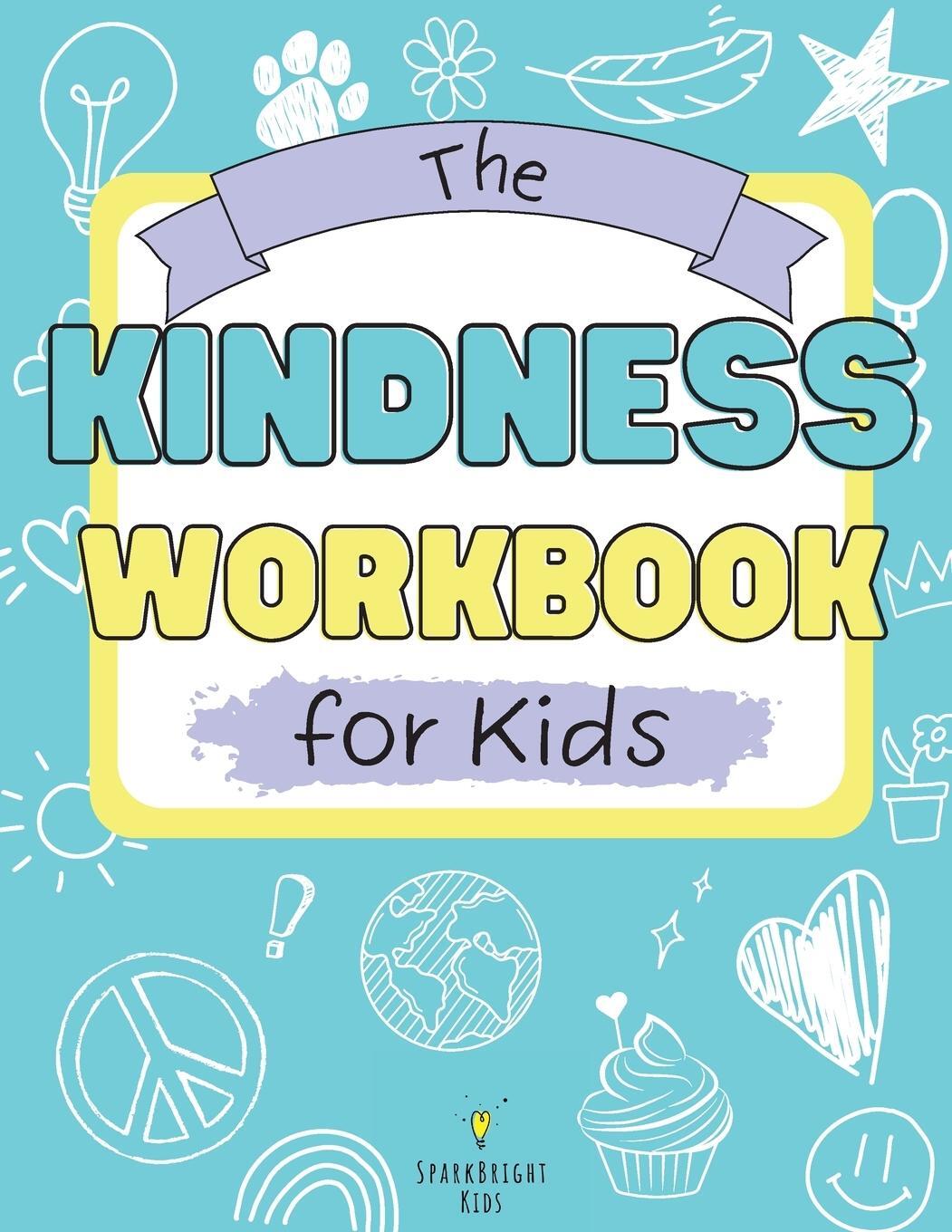 Cover: 9798218073244 | The Kindness Workbook for Kids | Taschenbuch | Paperback | Englisch