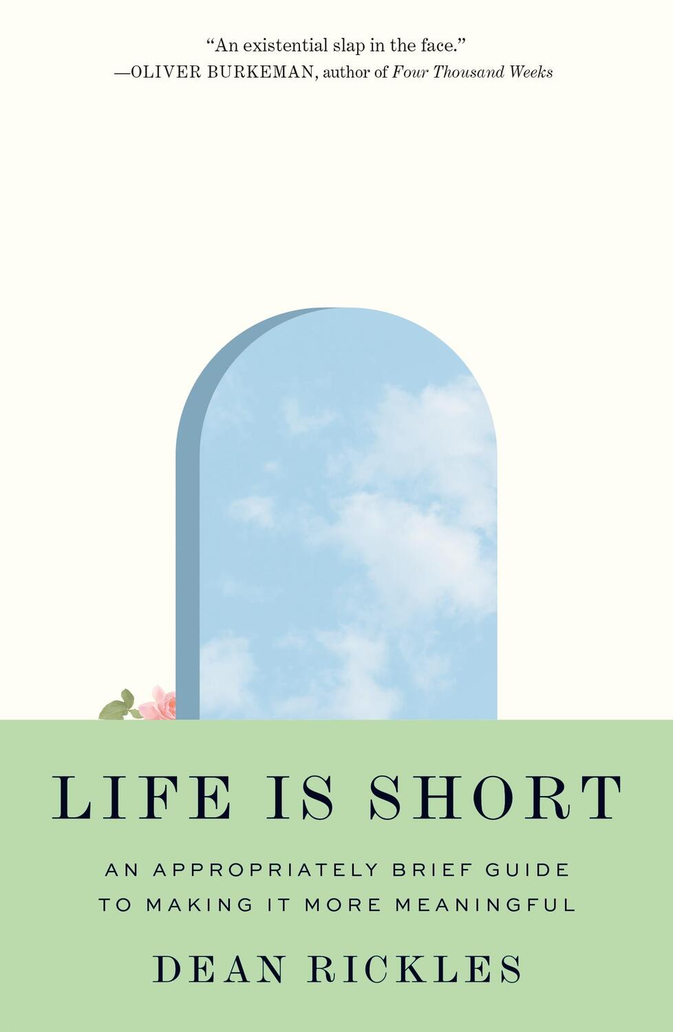 Cover: 9780691240596 | Life Is Short | Dean Rickles | Buch | Gebunden | Englisch | 2022