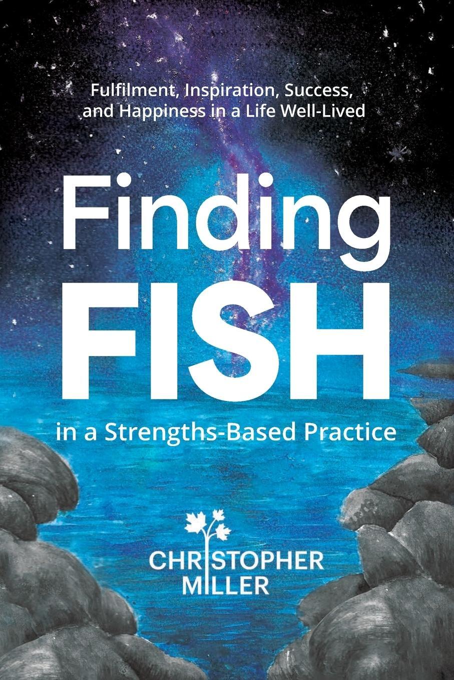 Cover: 9781922357564 | Finding FISH in a Strengths-Based Practice | Christopher Miller | Buch