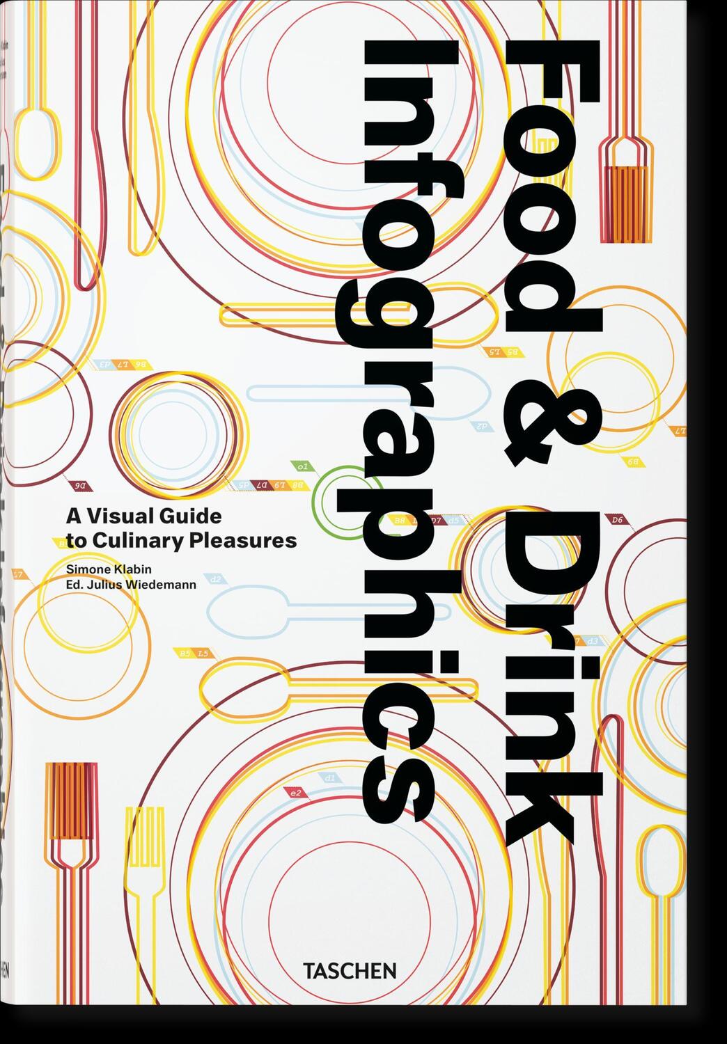 Cover: 9783836568487 | Food &amp; Drink Infographics. A Visual Guide to Culinary Pleasures | Buch