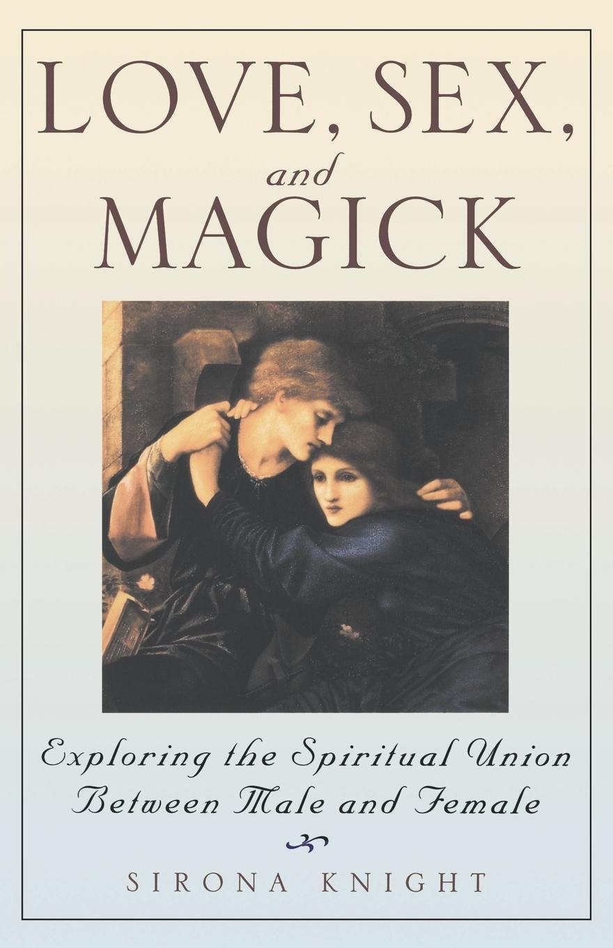 Cover: 9780806520438 | Love, Sex and Magick | Sirona Knight | Taschenbuch | Paperback | 1999