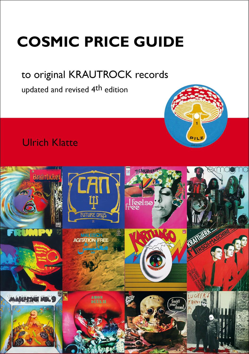 Cover: 9783981010947 | Cosmic Price Guide | to original Krautrock records | Ulrich Klatte