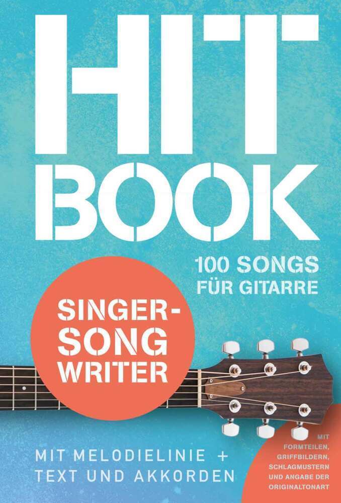 Cover: 9783954562725 | Hitbook Singer-Songwriter - 100 Songs für Gitarre | Edition | Deutsch