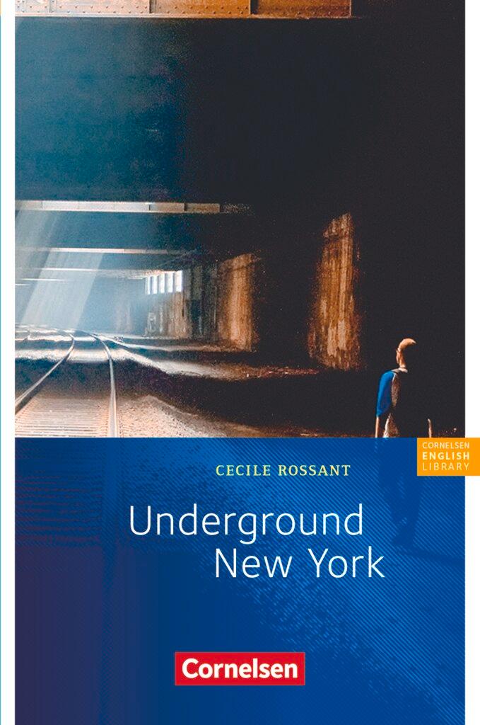 Cover: 9783060323029 | Underground New York | Cecile J. Niemitz-Rossant | Taschenbuch | 2009