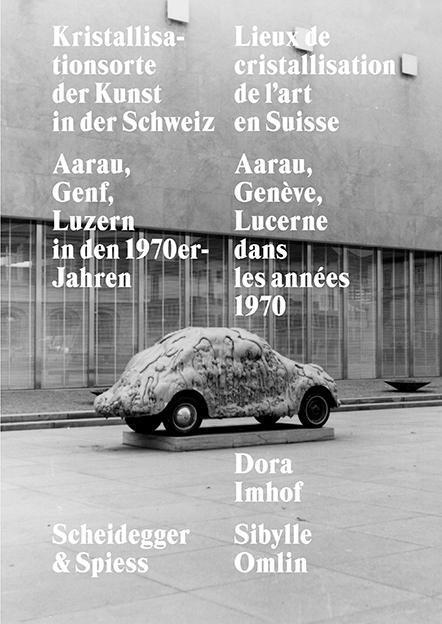 Cover: 9783858814579 | Kristallisationsorte der Kunst in der Schweiz | Taschenbuch | 384 S.