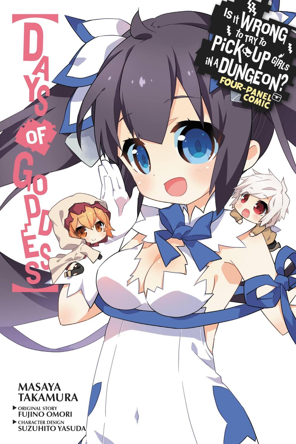 Cover: 9780316480130 | Is It Wrong to Try to Pick Up Girls in a Dungeon? Days of Goddess,...