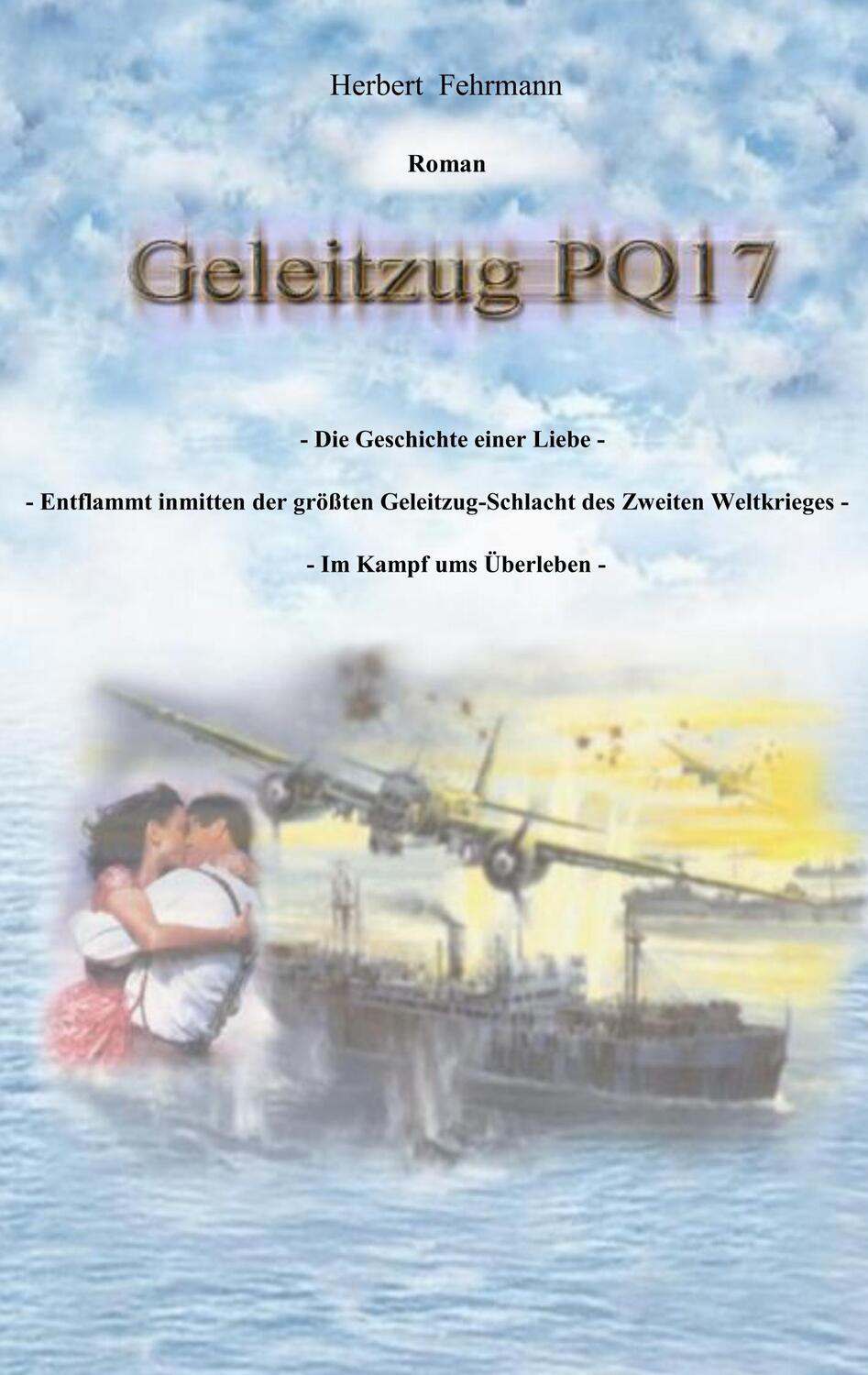 Cover: 9783743153929 | Geleitzug PQ17 | Herbert Fehrmann | Taschenbuch | Paperback | 308 S.