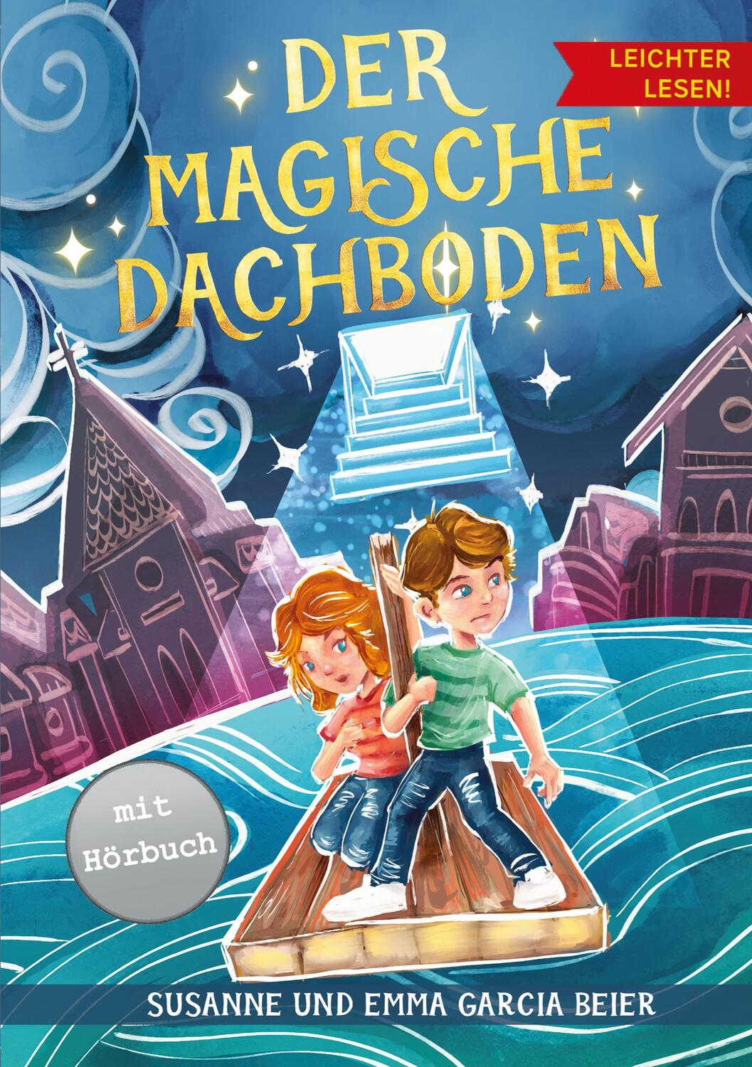 Cover: 9783989355538 | Der magische Dachboden - Leichter lesen | Susanne Garcia (u. a.)