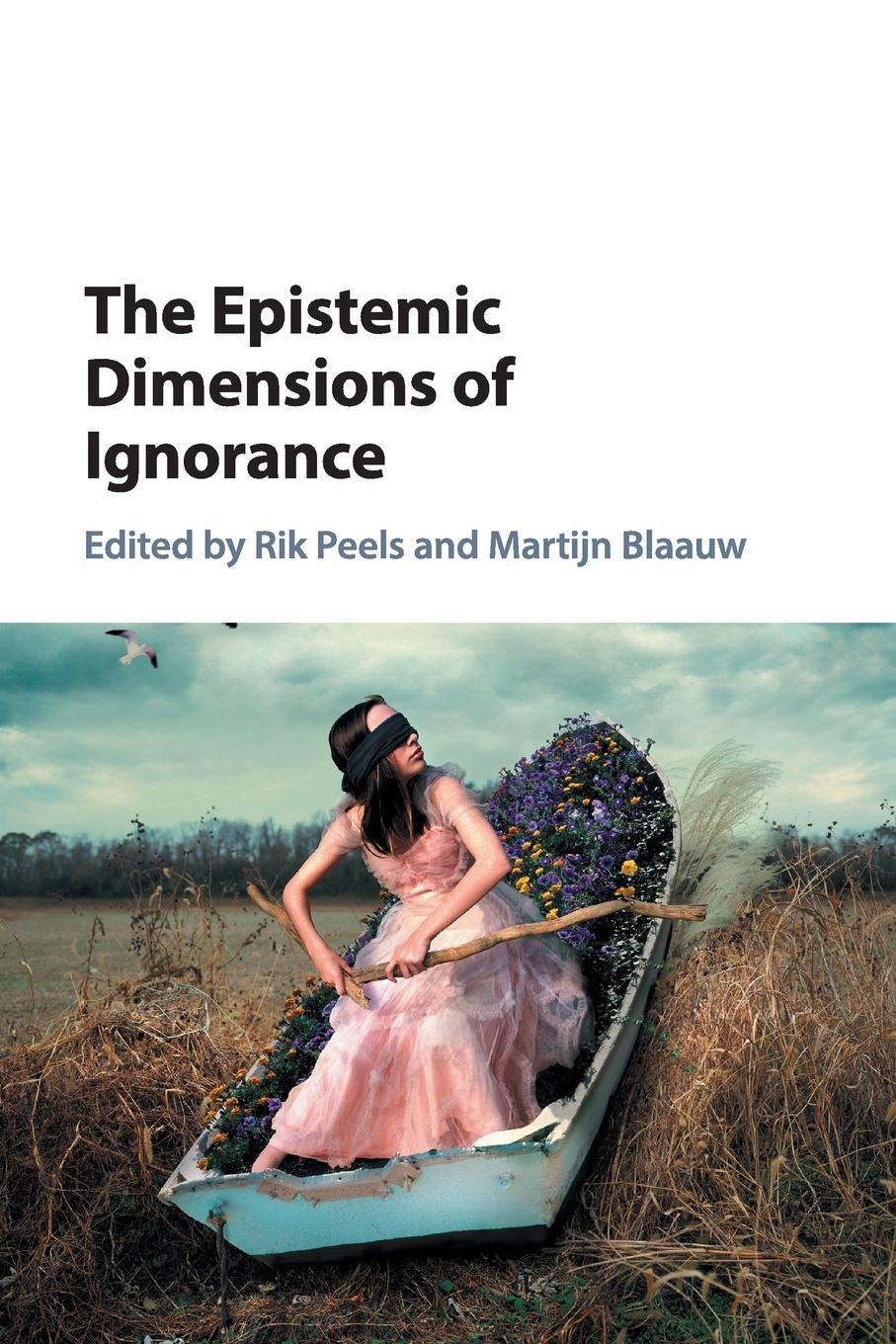 Cover: 9781316625811 | The Epistemic Dimensions of Ignorance | Rik Peels | Taschenbuch | 2018