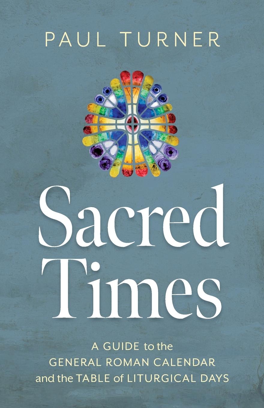 Cover: 9780814689028 | Sacred Times | Paul Turner | Taschenbuch | Englisch | 2024