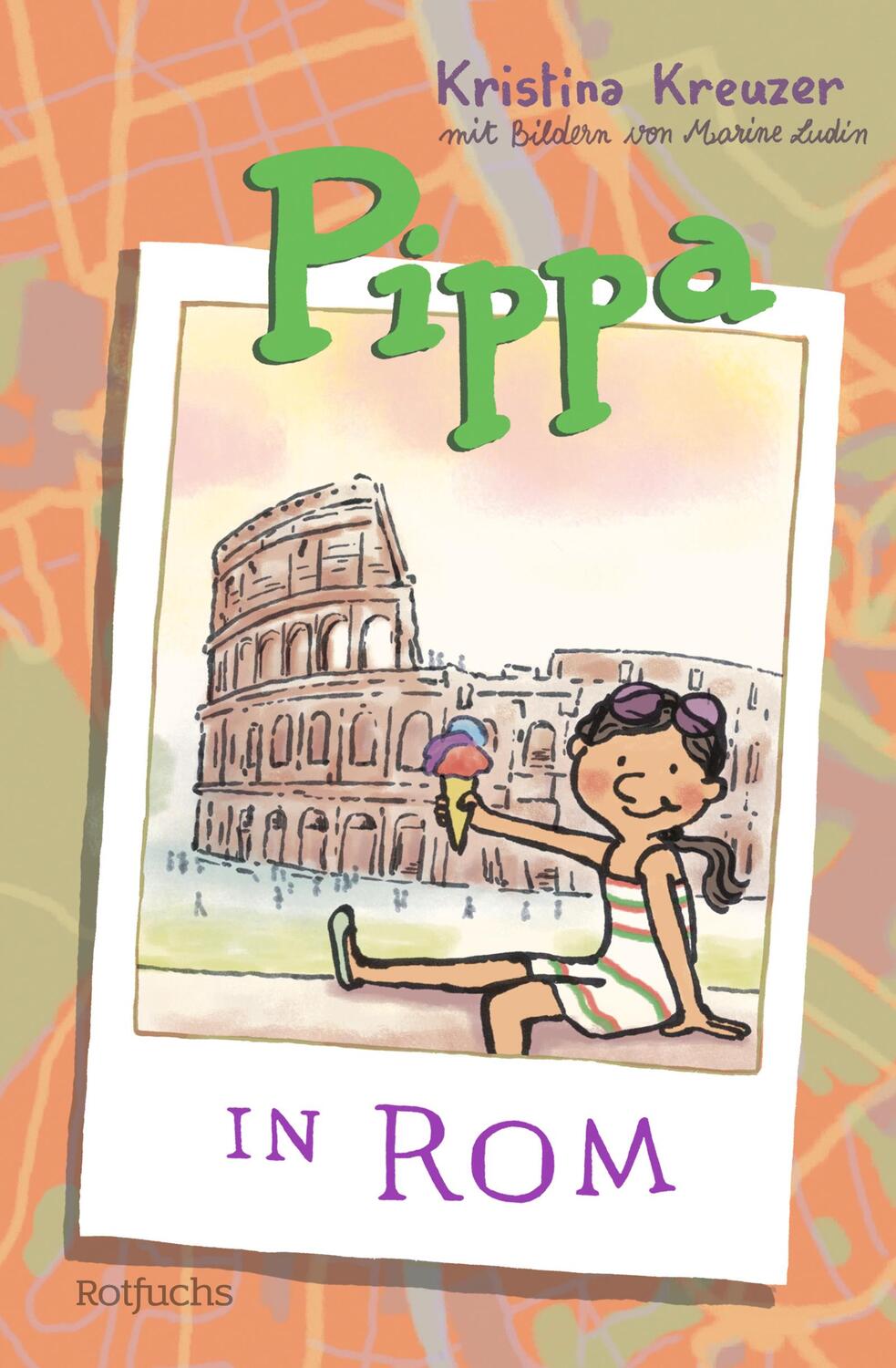 Cover: 9783499009501 | Pippa in Rom | Kristina Kreuzer | Buch | Pippas Reisen | Deutsch