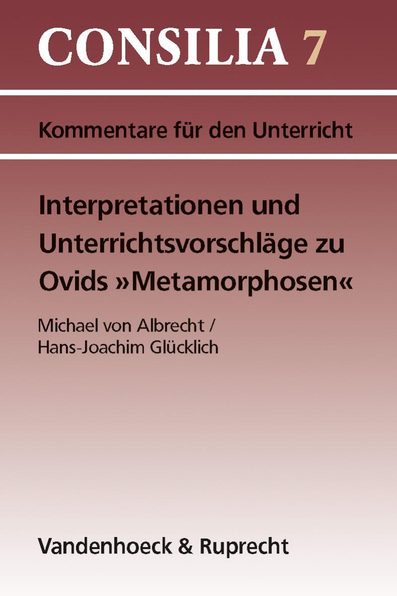 Cover: 9783525256534 | Interpretationen und Unterrichtsvorschläge zu Ovids ' Metamorphosen'