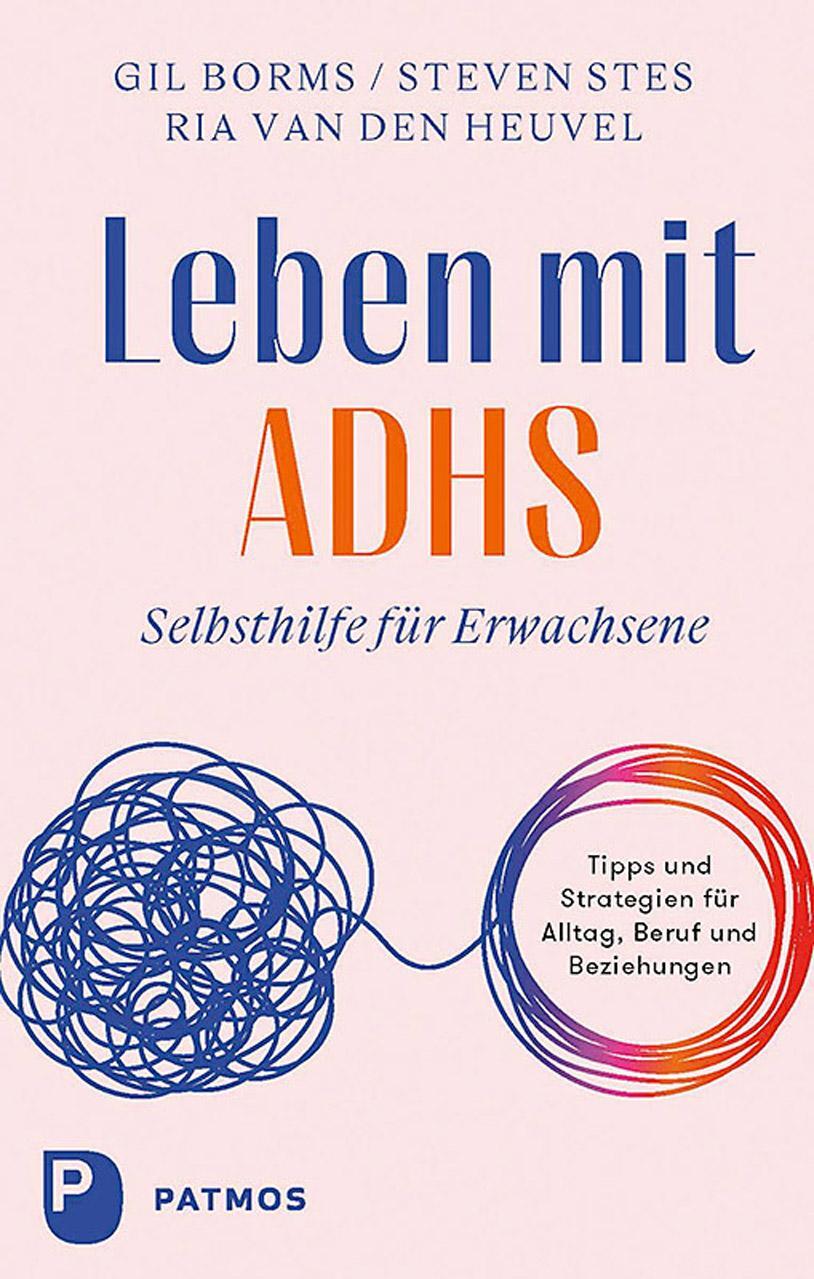 Cover: 9783843614832 | Leben mit ADHS | Gil Borms (u. a.) | Taschenbuch | 144 S. | Deutsch