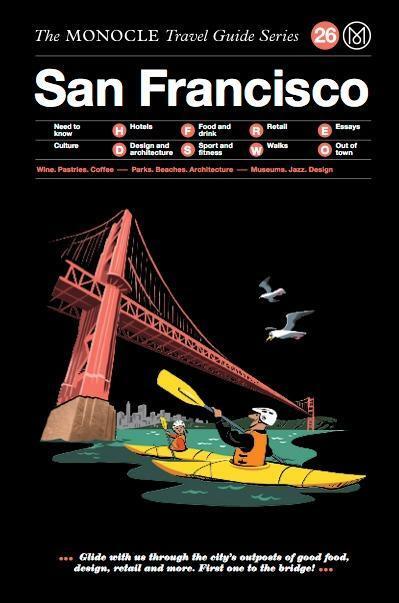Cover: 9783899559217 | San Francisco | The Monocle Travel Guide Series | Joe Pickard | Buch