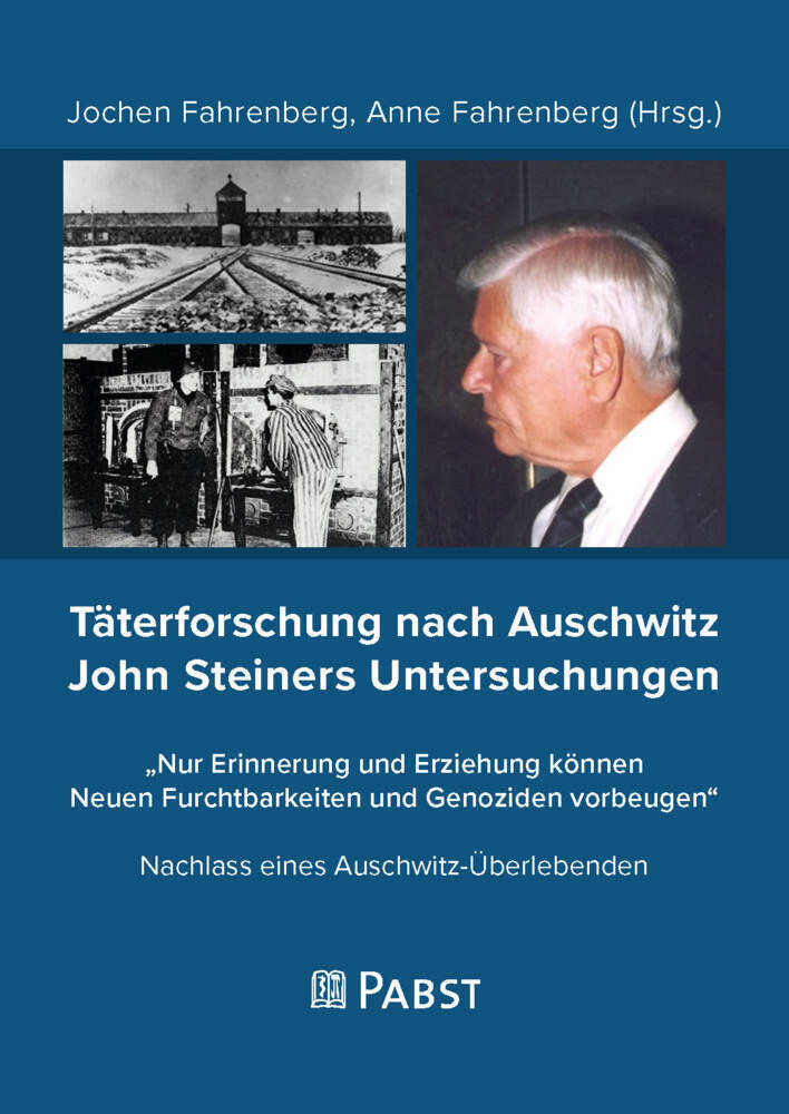 Cover: 9783958537996 | Täterforschung nach Auschwitz John Steiners Untersuchungen | Buch
