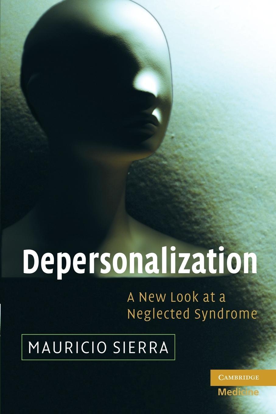 Cover: 9781107406391 | Depersonalization | A New Look at a Neglected Syndrome | Sierra | Buch