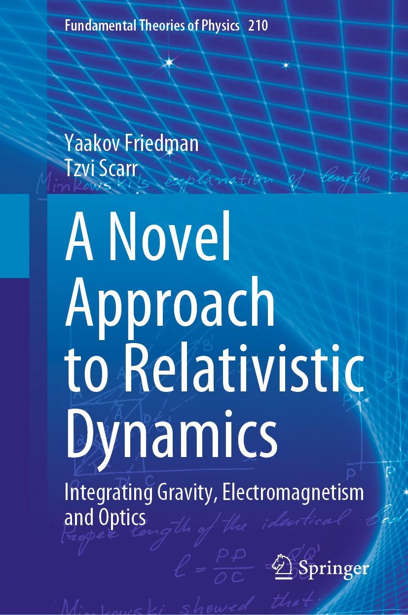 Cover: 9783031252136 | A Novel Approach to Relativistic Dynamics | Tzvi Scarr (u. a.) | Buch