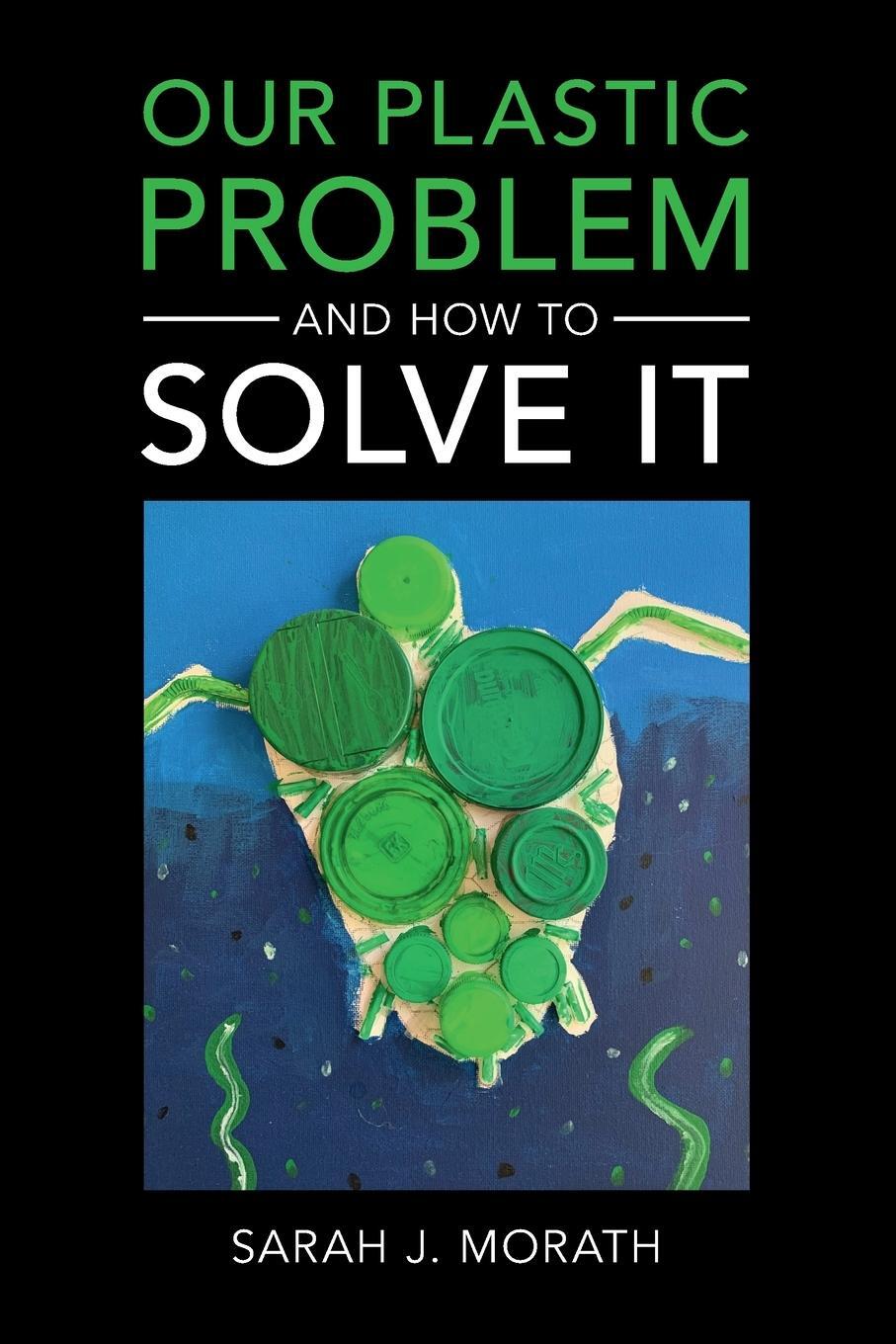 Cover: 9781108795371 | Our Plastic Problem and How to Solve It | Sarah J. Morath | Buch
