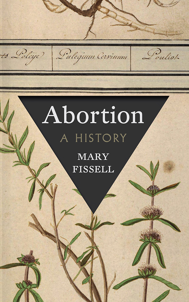 Cover: 9781805262756 | Abortion | A History | Mary Fissell | Buch | Englisch | 2025