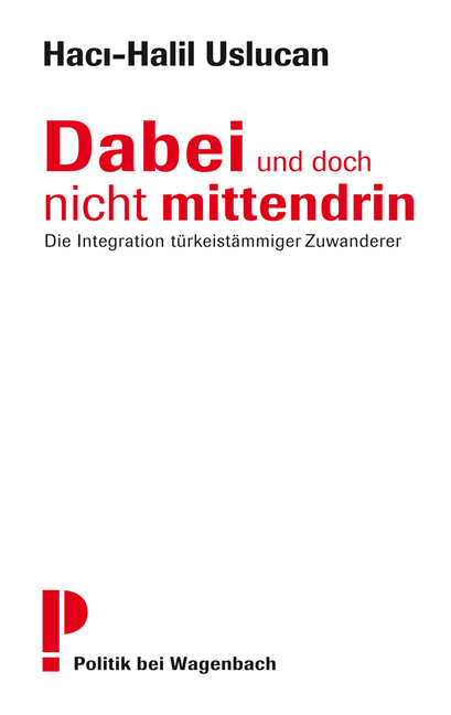 Cover: 9783803136381 | Dabei und doch nicht mittendrin | Haci-Halil Uslucan | Buch | 112 S.