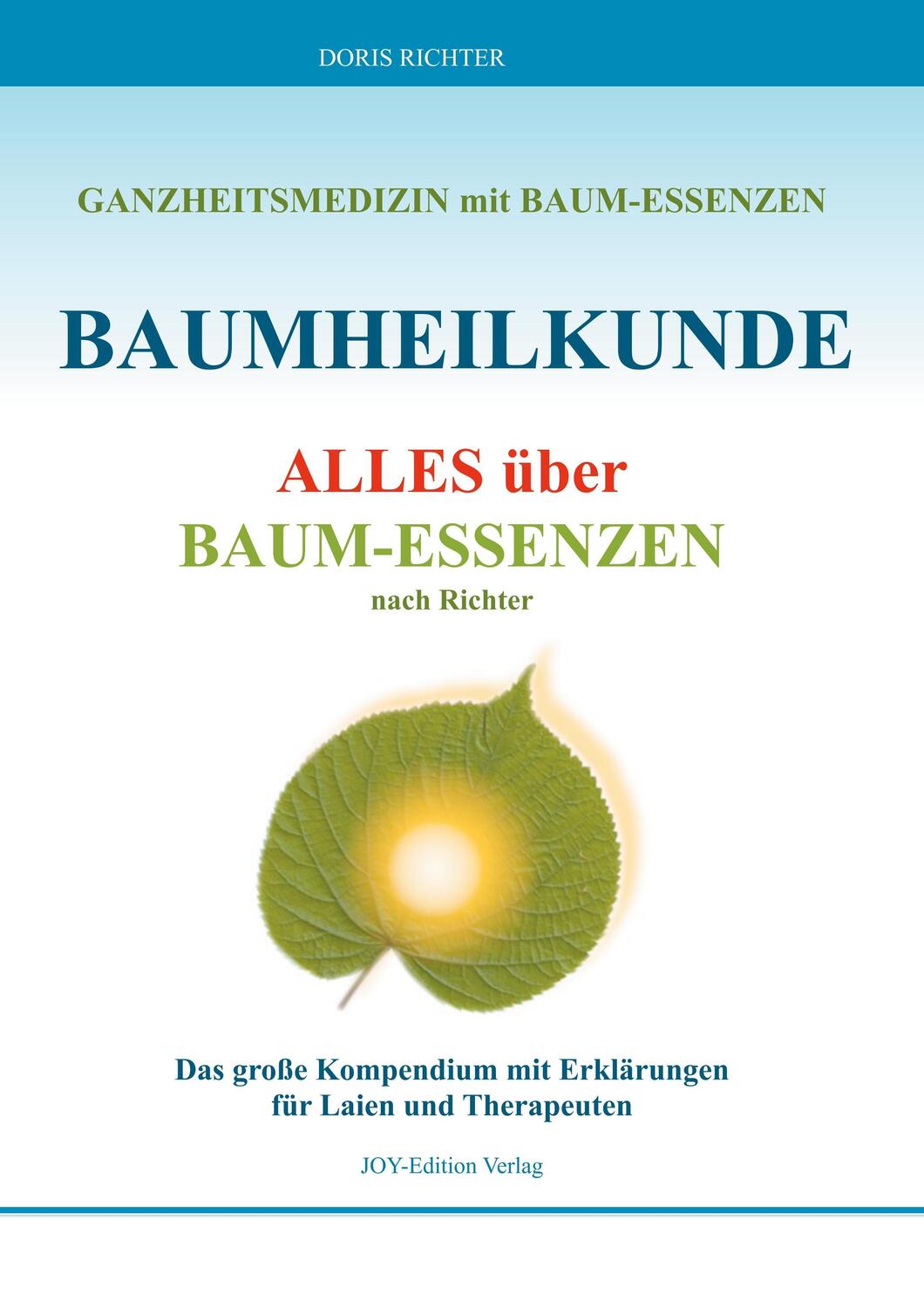 Cover: 9783744817691 | Baumheilkunde | Alles über Baum-Essenzen | Doris Richter | Taschenbuch