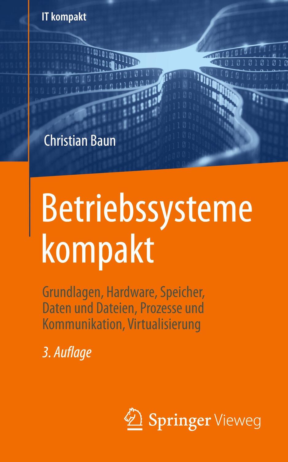 Cover: 9783662647172 | Betriebssysteme kompakt | Christian Baun | Taschenbuch | 2022