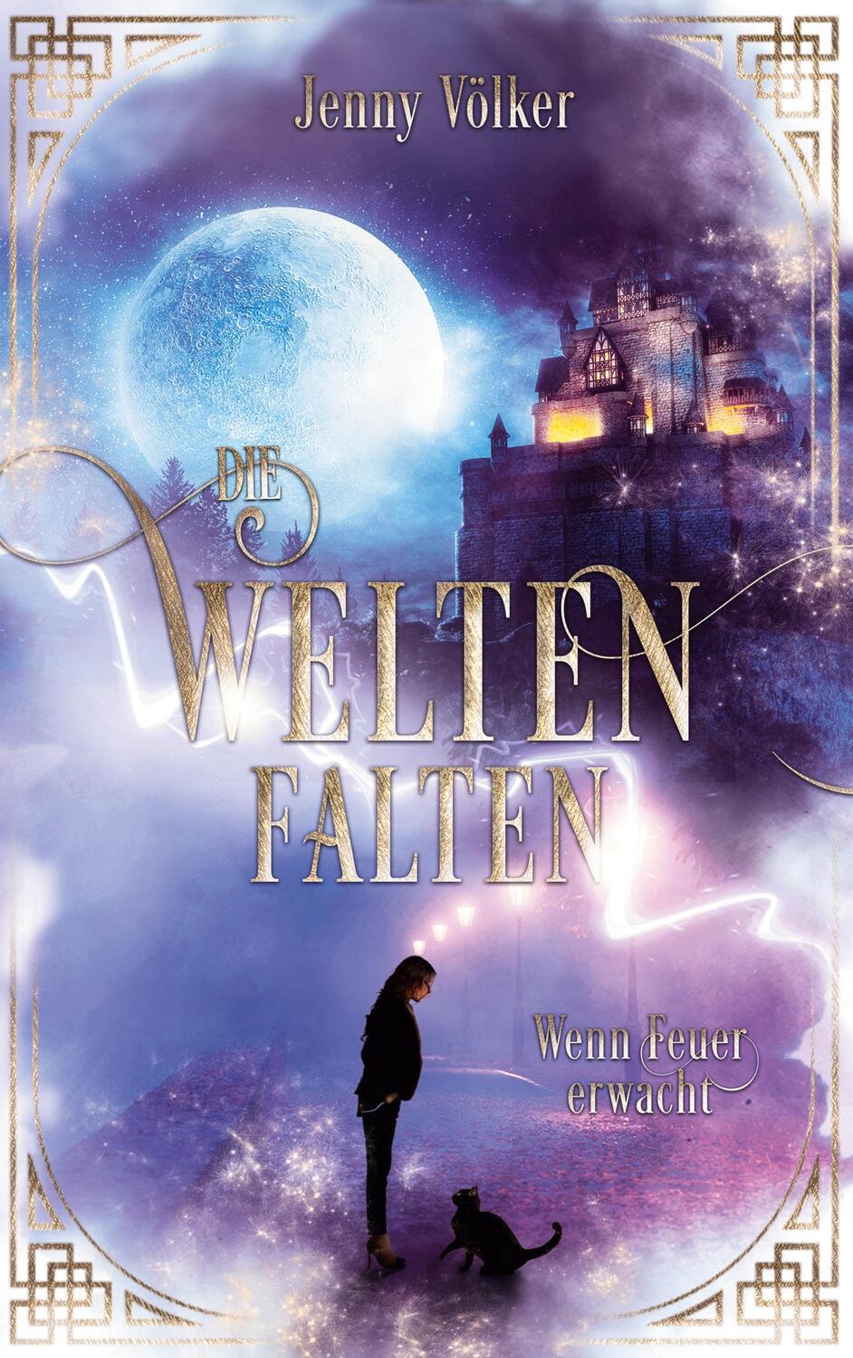 Cover: 9783751969345 | Die Weltenfalten - Wenn Feuer erwacht | Jenny Völker | Taschenbuch